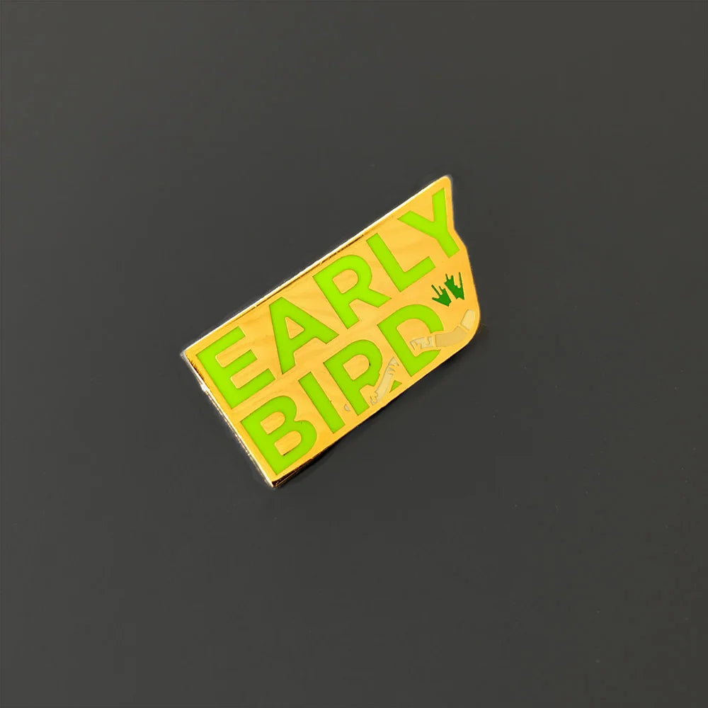 Early Bird Enamel Pin