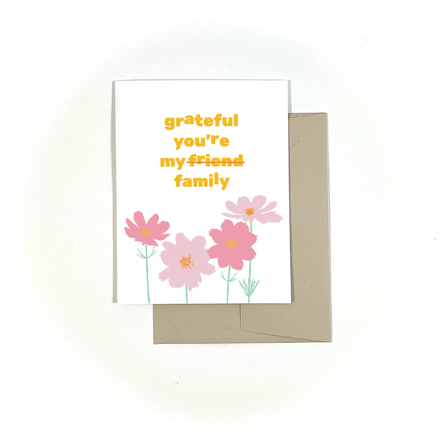 Grateful You're My Family Card