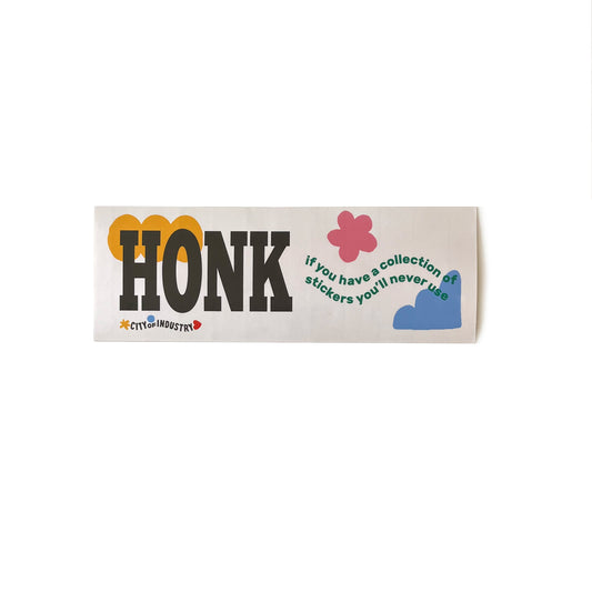 Honk for Stickers Bumper Sticker