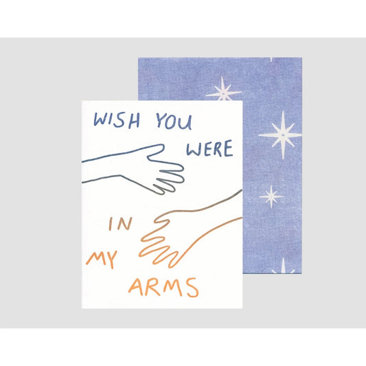Wish You Were in My Arms Card